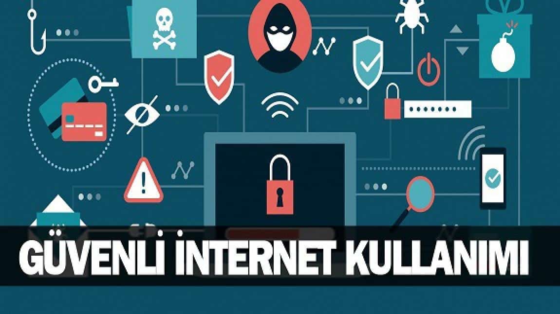 Güvenli İnternet Kullanımı Ve Kişisel Verilerin Korunması